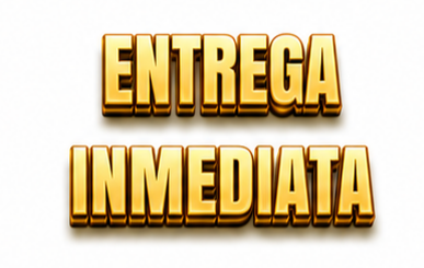 ENTREGA INMEDIATA