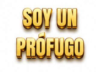 SOY UN PRÓFUGO