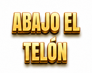 ABAJO EL TELÓN